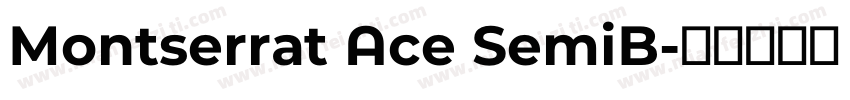 Montserrat Ace SemiB字体转换